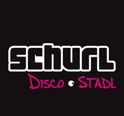 Disco-Stadl Schurl- Tanzcafé