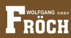 Fröch Wolfgang GmbH