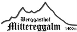 Berggasthof Mittereggalm