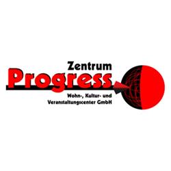 Progress Zentrum Wohn-, Kultur- und Veranstaltungscenter GmbH