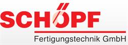 Schöpf Fertigungstechnik GmbH