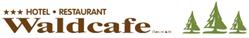 Waldcafe Hotel-Restaurant GmbH