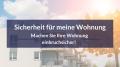 Sicherheit für meine Mietwohnung