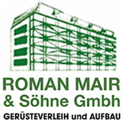 ROMAN MAIR & SÖHNE Gerüsteverleih- u. Aufbau GmbH