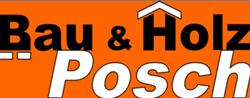 Bau & Holz Posch GmbH