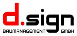 d.sign BAUMANAGEMENT GMBH