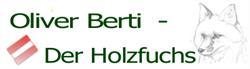 Der Holzfuchs Oliver Berti