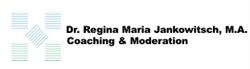 Jankowitsch, M.A. Regina Maria Dr Coaching & Moderation
