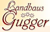Landhaus Gugger Inh. Elisabeth Gugger