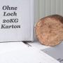 ohne Loch