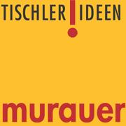 Tischlerei Josef Murauer