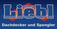Robert Liebl Dachdeckerei GesmbH