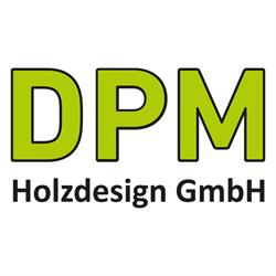 DPM Holzdesign GmbH