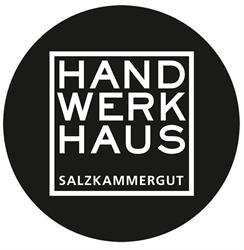 Hand.werk.haus Salzkammergut Handwerkhaus