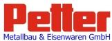 Petter Metallbau und Eisenwaren GmbH
