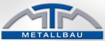 Mtm Metallbau GmbH - Mtm Metallbau® GmbH