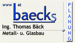 Ing. Thomas Bäck - Ing. Thomas Bäck Metall- U. Glasbau