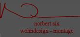 Norbert Alfred Six - Wohndesign U. Montage