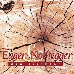 Rainer Egger & Christian Nothegger OG