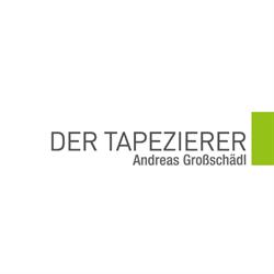 DER TAPEZIERER Andreas Großschädl