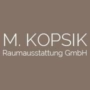 M. Kopsik Raumausstattung GmbH