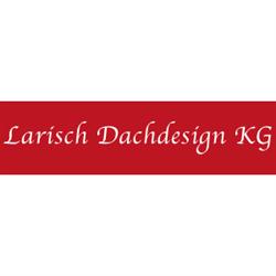 Larisch Dach Design KG