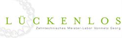 Lückenlos Zahntechnisches Meister-Labor Vonmetz Georg