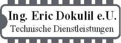 Ing. Eric Dokulil e.U. - Ing. Eric Dokulil e.U., Technische Dienstleistungen