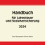 HANDBUCH für Lohnsteuer und Sozialversicherung 2024
Die Ergänzung und der gesetzliche Hintergrund zum Buch "Praktischen Lohnverrechnung 2024" HANDBUCH für Lohnsteuer und Sozialversicherung 2024
Die Ergänzung und der gesetzliche Hintergrund zum Buch "Praktischen Lohnverrechnung 2024"