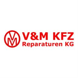 V & M Kfz Reparaturen KG