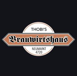 THOBI’s Brauwirtshaus 4720 Neumarkt/Hausruck