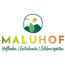 Maluhof - Hofladen, Festschenke, Erlebnisgarten