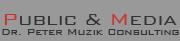 PUBLIC & MEDIA Dr. Peter Muzik Consulting e.U.