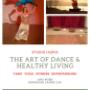 The Art of Dance & healthy living