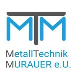 METALLTECHNIK MURAUER e.U.