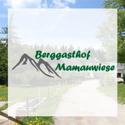 Berggasthaus Mamauwiese