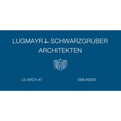 Lugmayr + Schwarzgruber Architekten ZT OG