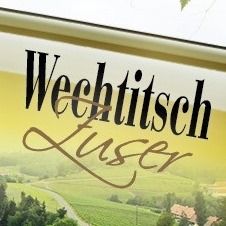 Weingut-Buschenschank Wechtitsch (vulgo Zuser) Inh. Robert Wechtitsch