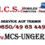 MCS-UNGER Mobiles Computer Service
Laptop Reparatur
Computer Reparatur
Drucker 
Netzwerk WLAN Netzwerk 

Beratung und Verkauf 
Ansprechpartner für Alarmanlagen