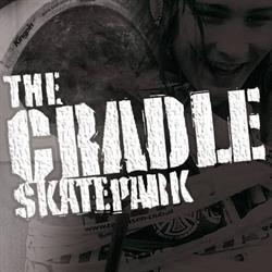 The Cradle Skatepark