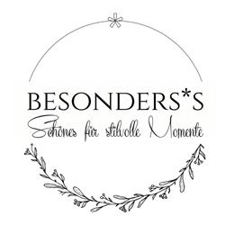 BESONDERS*S - Schönes für stilvolle Momente