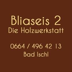 Bliaseis2 Die Holzwerkstatt