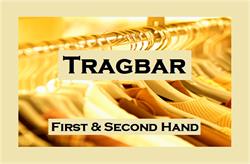 Tragbar - First & Second Hand