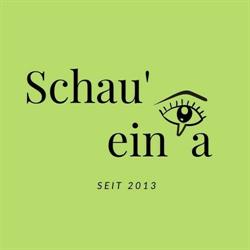 Schau ein'a