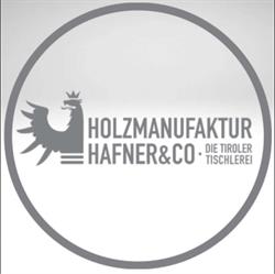 Holzmanufaktur Hafner & Co. GmbH