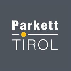Parkett.Tirol