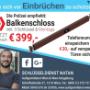 Balkenschloss Panzerriegel oder Querriegelschloss für Einflügel oder Doppelflügeltüren Sofort Montage
399 € Balkenschloss inkl montage 0676/3633856 24h Hotline 0676/3633856
Scheffelstrasse 27, Balkenschloss Panzerriegel oder Querriegelschloss für Einflügel oder Doppelflügeltüren Sofort Montage
399 € Balkenschloss inkl montage 0676/3633856 24h Hotline 0676/3633856
Scheffelstrasse 27,