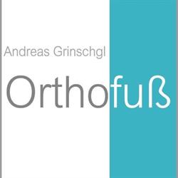 Grinschgl Andreas - Orthofuß