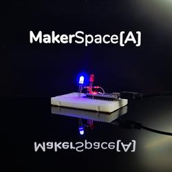 MakerSpace[A]