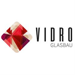 VIDRO Glasbau GmbH
